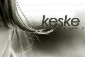 keşke keşke